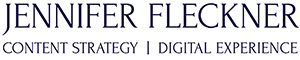 Jennifer Fleckner | User Experience | Content Strategy | eLearning & Development